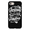 i love gardeing iPhone 8