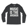 music is the answer Long Sleeve Shirts