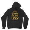 queens are born in 1990 Unisex Hoodie