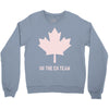 canada eh team Crewneck Sweatshirt