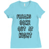 freaks come out at night girls Ladies Fitted T-Shirt