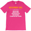 November Girl Hated By Many T-Shirt