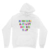 ONE DAY SOMAONE IS GOING TO HUG YOU SO TIGHT THAT ALL OF YOUR BROKEN P Unisex Hoodie