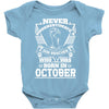 Never Underestimate Dog Rescuer Who Was Born October Baby Onesie
