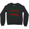 Merry Christmas Ya Filthy Animal Crewneck Sweatshirt