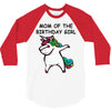 mom of the birthday girl 3/4 Sleeve Shirt