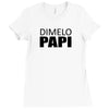 dimelo papi nicky jam reggaeton regueton  black Ladies Fitted T-Shirt