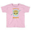 Trust Me You Can Dance Tequila Toddler T-shirt