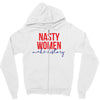 nasty women make history Zipper Hoodie