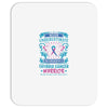 Never Underestimate the Strength of a Thyroid Cancer Warrior Mousepad