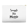 Snuggle this Muggle Accessory Pouches