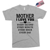 I Love You Mother Exclusive T-shirt