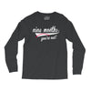 nine months you're out Long Sleeve Shirts