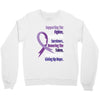 supporting the fighter, admiring the survivors, honoring the taken Crewneck Sweatshirt