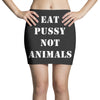 Eat Pussy Not Animals Mini Skirts