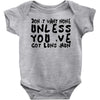don't want none Baby Bodysuit