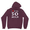 i love my dog so much Hoodie