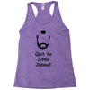 quit yo jibba jabba Racerback Tank