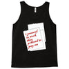 i pretend to work they pretend to pay me Tank Top