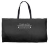 people say i'm condescending Weekender Totes