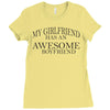 my girlfriend has an awesome boyfriend Ladies Fitted T-Shirt