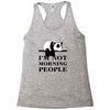 im Not Morning People Racerback Tank