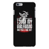 Life After Death Touch My Girlfriend And Find Out iPhone 6 Plus/6s Plus Case