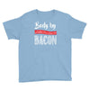 body by bacon! Youth Tee