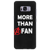 avengers more than a fan white logo Samsung Galaxy S8 Plus