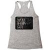 Leave One Wolf Alive And The Sheep Are Never Safe Racerback Tank
