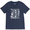 choose your weapon V-Neck Tee