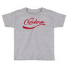 enjoy christmas Toddler T-shirt