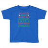 be an eleven 1 Toddler T-shirt