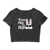 too hip to hop   bunny easter Crop Top