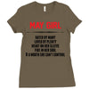 May Girl Hated By Many Ladies Fitted T-Shirt