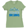 i'd rather be skiing Ladies Fitted T-Shirt