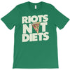 riots not diets T-Shirt