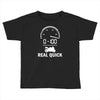 0 100 real quick Toddler T-shirt
