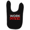 Work Hard Baby Bibs