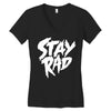 Stay Rad Women's V-Neck T-Shirt