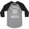 my weekend is all booked 3/4 Sleeve Shirt