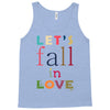 let's fall in love Tank Top