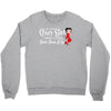 i'm that crazy girl who loves betty boop a lot Crewneck Sweatshirt