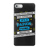 It's A Papaw Thing iPhone 7 Case