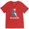 why so british V-Neck Tee
