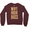 wife mom boss Crewneck Sweatshirt