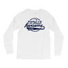 Totally Awesome Sister Long Sleeve Shirts