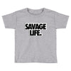 savege life Toddler T-shirt