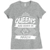 Queens Are Born In March Ladies Fitted T-Shirt