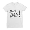 best dad! Ladies Fitted T-Shirt